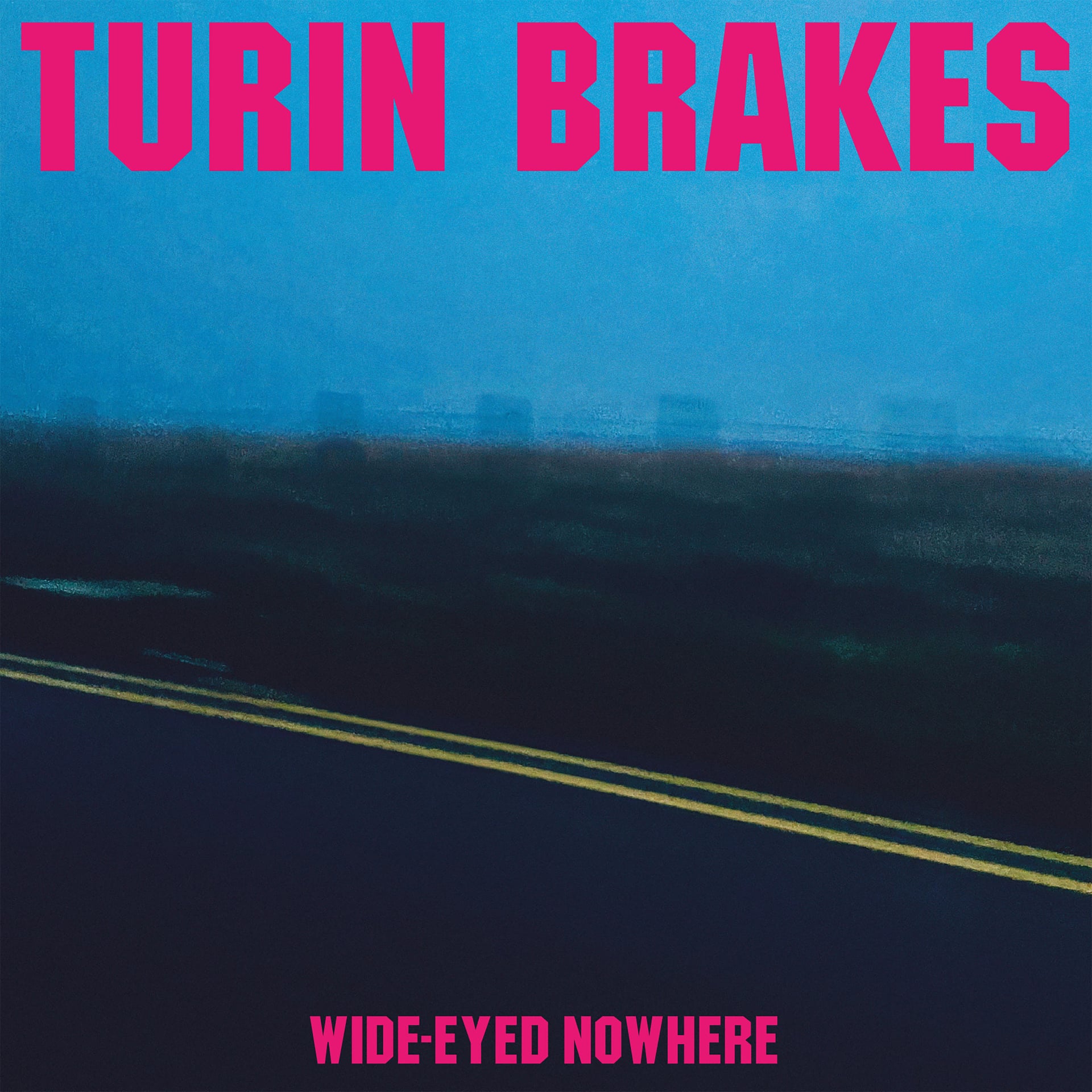 Turin Breaks - Wide Eyed Nowhere